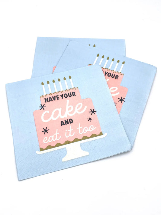 Funny Cocktail Napkins | Have Your Cake - 20ct soiree-sisters