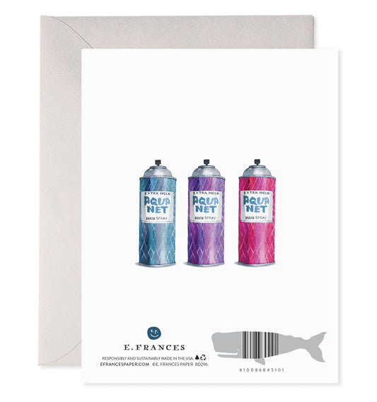 Aquanet Bday | Hairspray Birthday Greeting Card E. Frances Paper