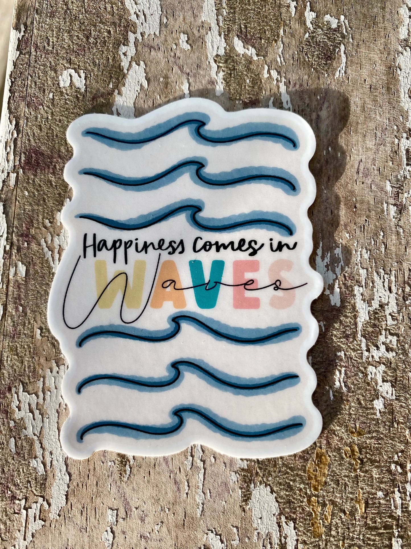 Happiness Comes In Waves Sticker Art By Hayle