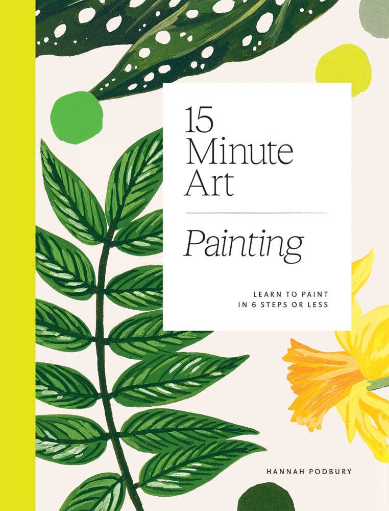 15-Minute Art Painting Chronicle Books