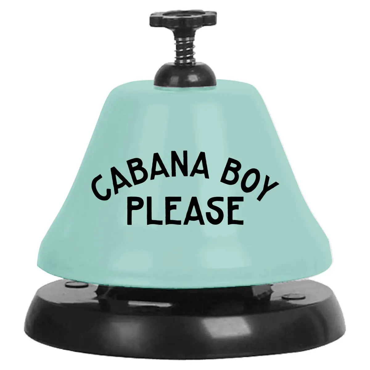 Drink Bell | Cabana Boy Please soiree-sisters