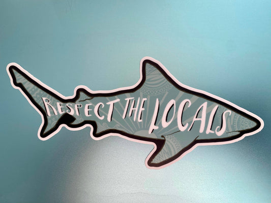 Respect the Locals Large Shark Sticker
