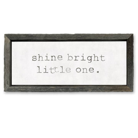 Shine Bright Little One