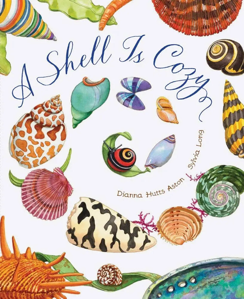 A Shell Is Cozy Chronicle Books