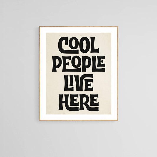 Modern Coastal Art Print - Cool People Live Here