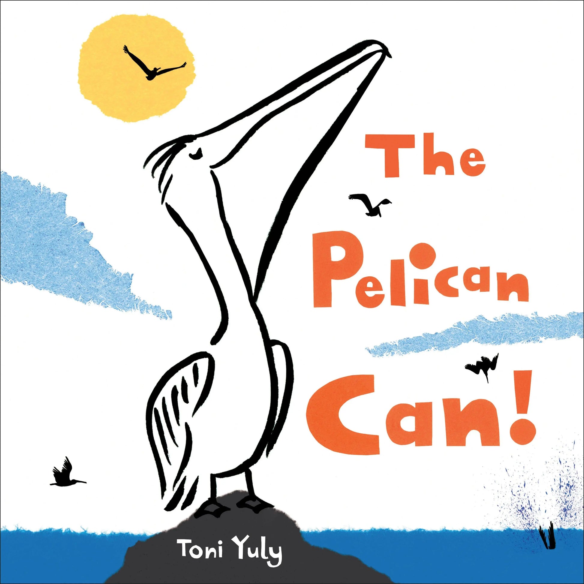 The Pelican Can! Hachette Book Group