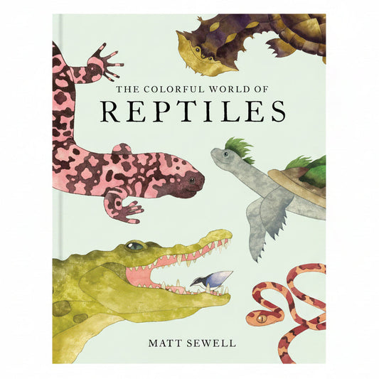 Colorful World of Reptiles Chronicle Books