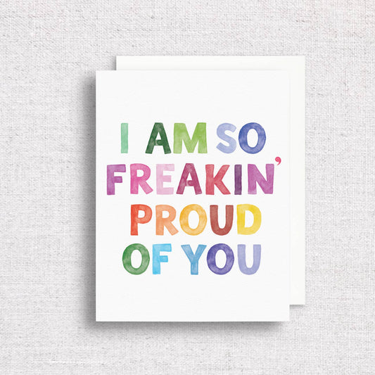 So Freakin' Proud of You Greeting Card | Graduation Card Gert & Co