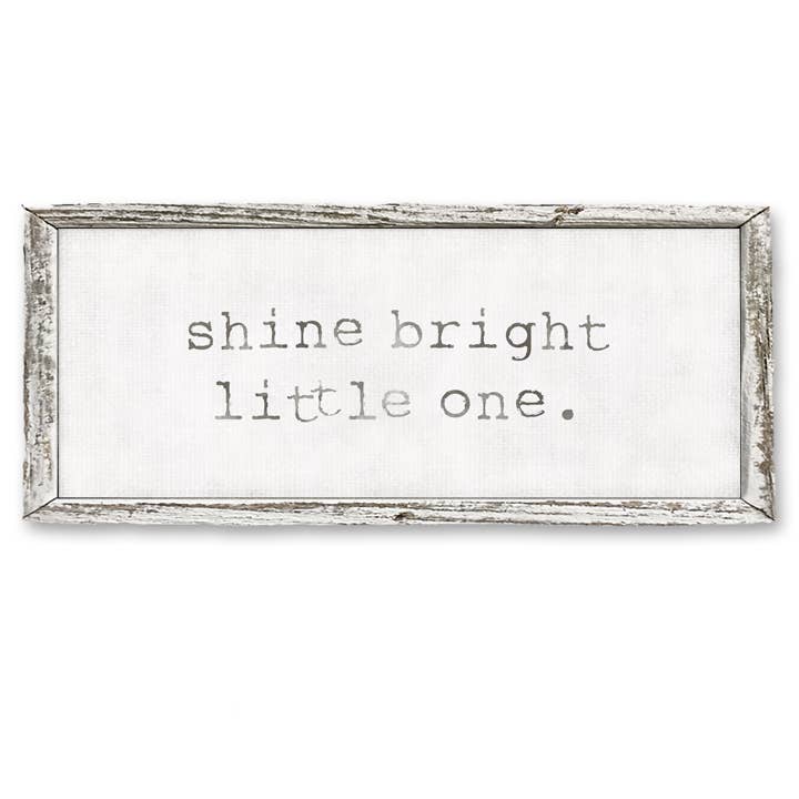 Shine Bright Little One