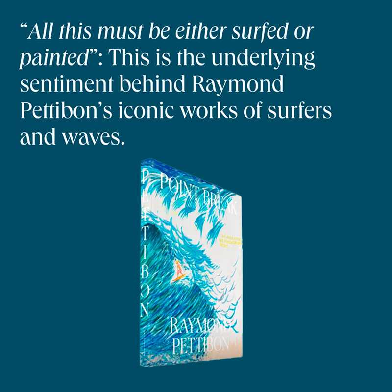 Point Break: Raymond Pettibon, Surfers and Waves by Raymond Pettibon