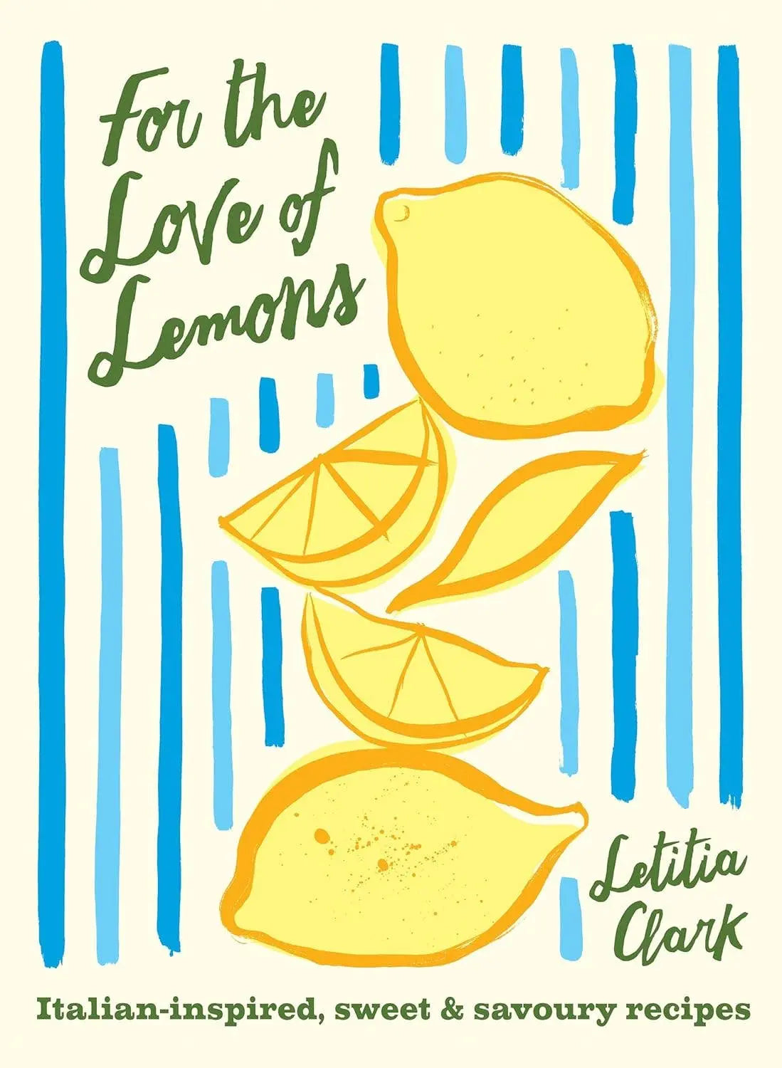 For the Love of Lemons Chronicle Books