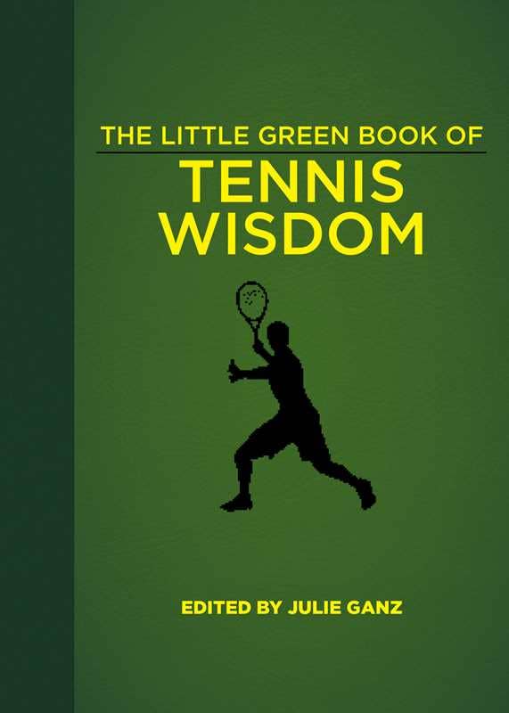 Little Green Book of Tennis Wisdom by Simon & Schuster