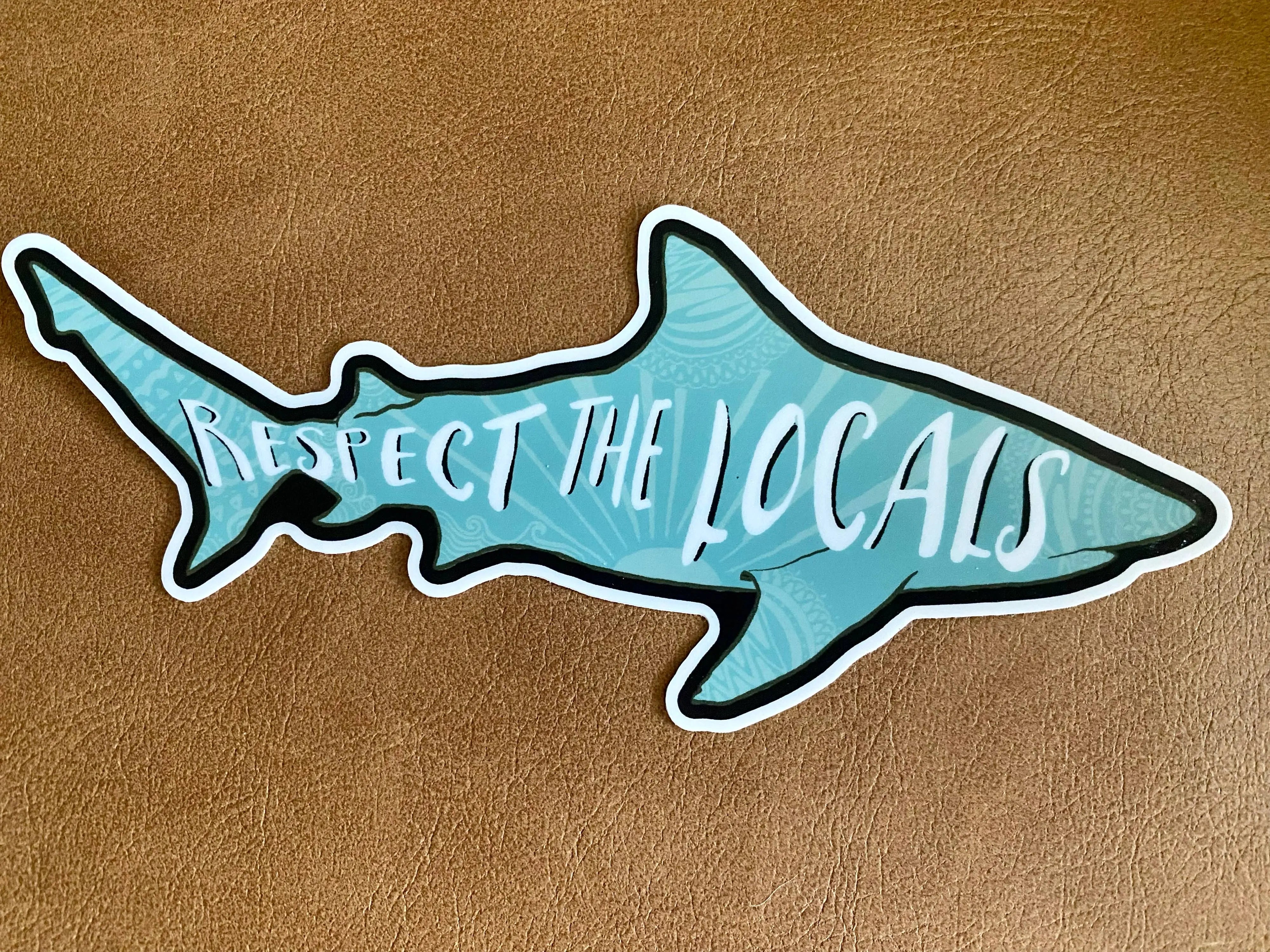 Respect the Locals Large Shark Sticker Art By Hayle