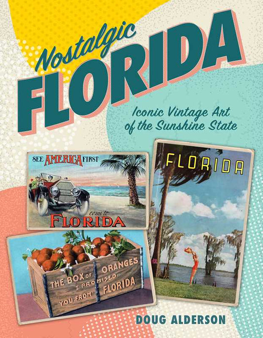 Nostalgic Florida by Doug Alderson