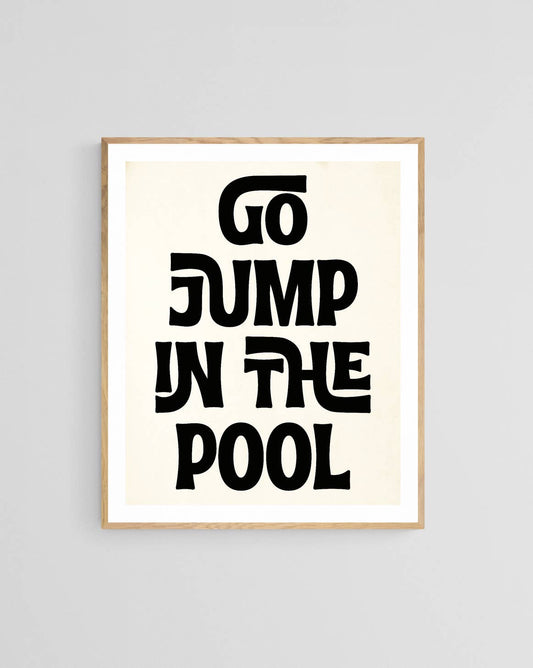 Modern Coastal Art Print - Go Jump In The Pool