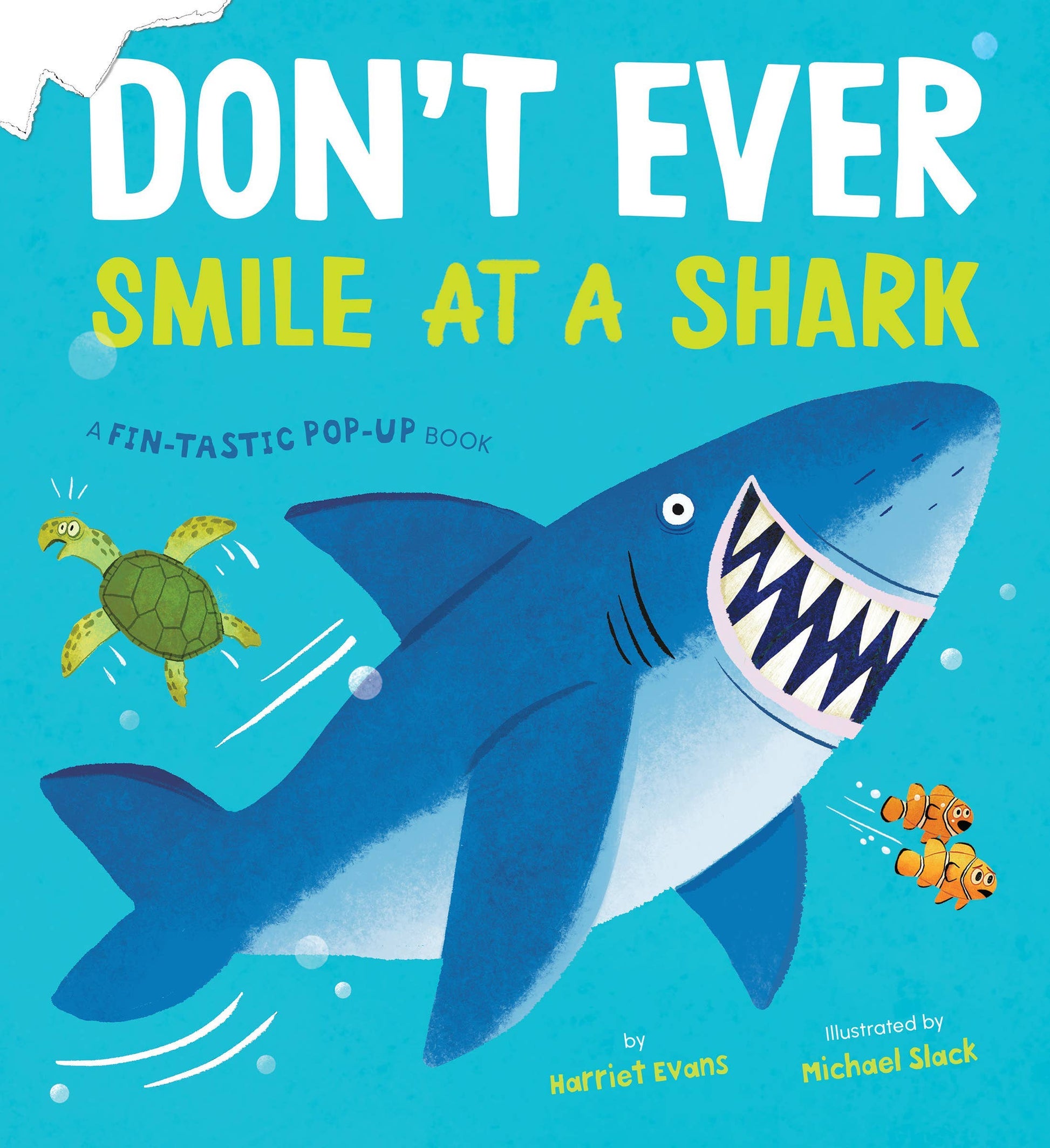 Don't Ever Smile at a Shark: A Fin-Tastic Pop-Up Book Hachette Book Group
