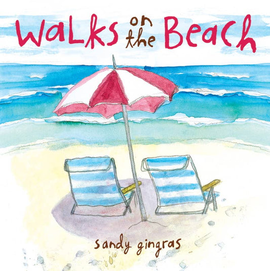 Walks on the Beach by Sandy  Gingras