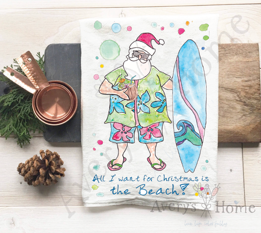 All I Want For Christmas…. Holiday Beach Tea Towel